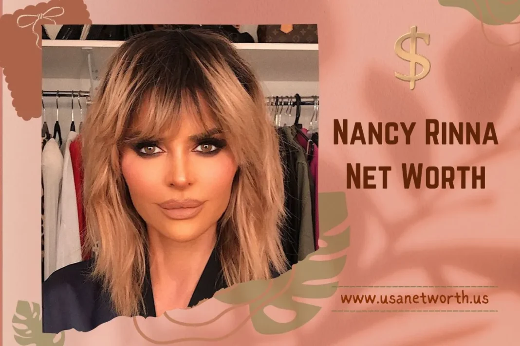 Nancy Rinna Net Worth