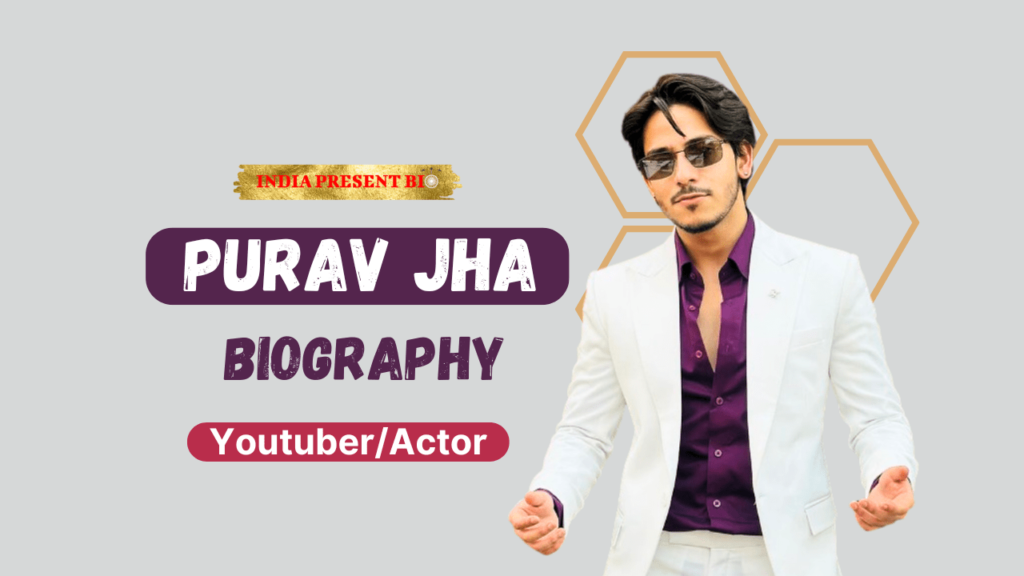 Purav Jha Biography